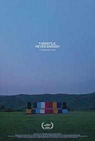 watch-Turnstile: Never Enough (2025)