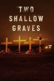 Two Shallow Graves: The McStay Family Murders (2022) watch-Two Shallow Graves: The McStay Family Murders (2022)