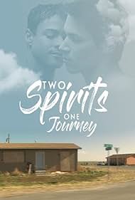 Two Spirits One Journey (2007) watch-Two Spirits One Journey (2007)