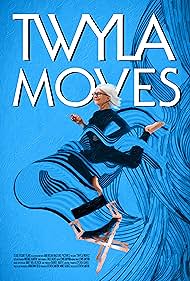 Twyla Moves (2021) watch-Twyla Moves (2021)