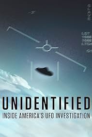 Unidentified: Inside America's UFO Investigation (2019) watch-Unidentified: Inside America's UFO Investigation (2019)