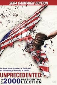 watch-Unprecedented: The 2000 Presidential Election (2002)