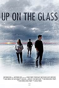 Up on the Glass (2021) watch-Up on the Glass (2021)