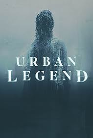 Urban Legend (2022) watch-Urban Legend (2022)