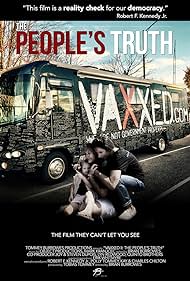 Vaxxed II: The People's Truth (2019) watch-Vaxxed II: The People's Truth (2019)