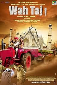 Wah Taj (2016) watch-Wah Taj (2016)