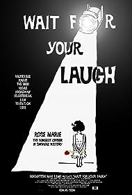 Wait for Your Laugh (2017) watch-Wait for Your Laugh (2017)