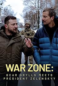 War Zone: Bear Grylls meets President Zelenskyy (2023) watch-War Zone: Bear Grylls meets President Zelenskyy (2023)