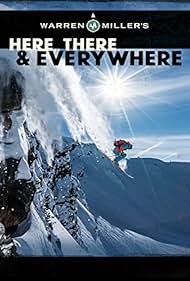 Warren Miller's Here, There & Everywhere (2016) watch-Warren Miller's Here, There & Everywhere (2016)