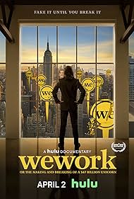 WeWork: Or the Making and Breaking of a $47 Billion Unicorn (2021) watch-WeWork: Or the Making and Breaking of a $47 Billion Unicorn (2021)