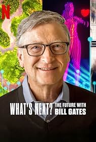 watch-What's Next? The Future With Bill Gates (2024)