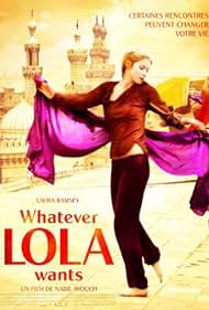 Whatever Lola Wants (2008) watch-Whatever Lola Wants (2008)