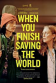 When You Finish Saving the World (2023) watch-When You Finish Saving the World (2023)