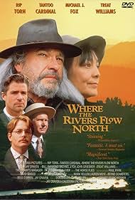 Where the Rivers Flow North (1993) watch-Where the Rivers Flow North (1993)