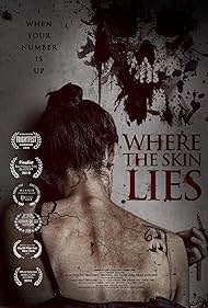 Where the Skin Lies (2017) watch-Where the Skin Lies (2017)
