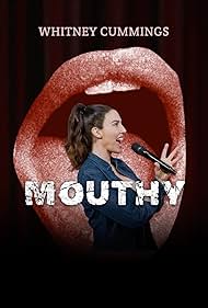 watch-Whitney Cummings: Mouthy (2023)