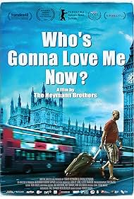 Who's Gonna Love Me Now? (2016) watch-Who's Gonna Love Me Now? (2016)