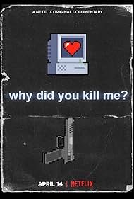 Why Did You Kill Me? (2021) watch-Why Did You Kill Me? (2021)