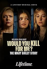 watch-Would You Kill for Me? The Mary Bailey Story (2023)
