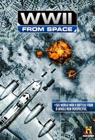 WWII from Space (2012) watch-WWII from Space (2012)