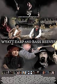 Wyatt Earp and Bass Reeves (2023) watch-Wyatt Earp and Bass Reeves (2023)