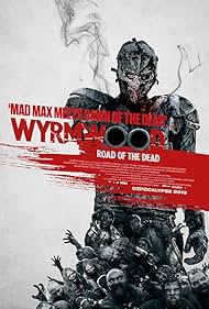 Wyrmwood: Road of the Dead (2015) watch-Wyrmwood: Road of the Dead (2015)