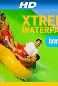 watch-Xtreme Waterparks (2012)