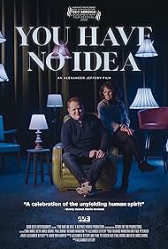 You Have No Idea (2023) watch-You Have No Idea (2023)