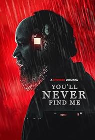 You'll Never Find Me (2024) watch-You'll Never Find Me (2024)