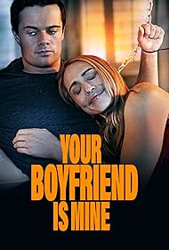 Your Boyfriend is Mine (2022) watch-Your Boyfriend is Mine (2022)