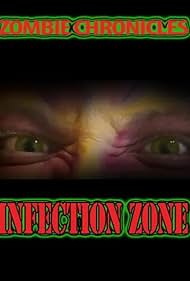 watch-Zombie Chronicles: Infection Zone (2023)